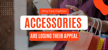 POV: You Stopped Buying Fast-Fashion Junk and Started Investing in Quality Accessories