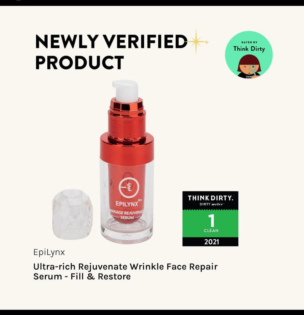 EpiLynx rejuvenation serum bottle with a Think Dirty badge and the text Newly Verified Product